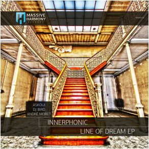 Download track Line Of Dream (Askoui Remix) INNERPHONICAskoui