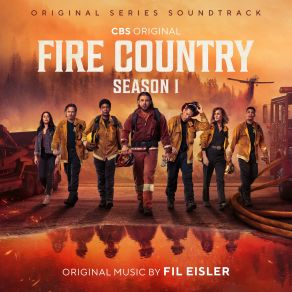 Download track Fire Country Main Theme Fil Eisler