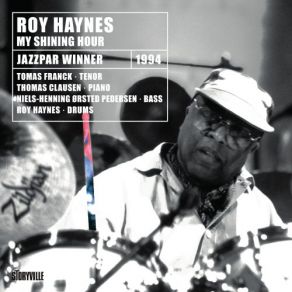 Download track Bright / Roy Haynes's Statement Of Aknowledgement Niels - Henning ØRsted Pedersen, Roy Haynes, Thomas Clausen, Tomas Franck