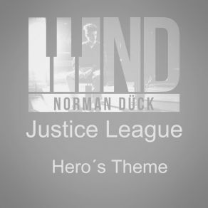 Download track Justice League: Hero's Theme Norman Dück