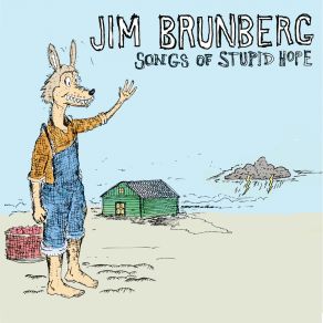 Download track Hard Year Jim Brunberg