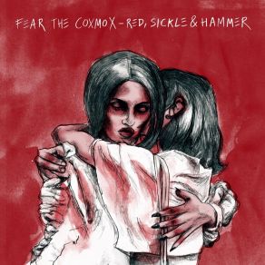 Download track Red, Sickle & Hammer Fear The Coxmox