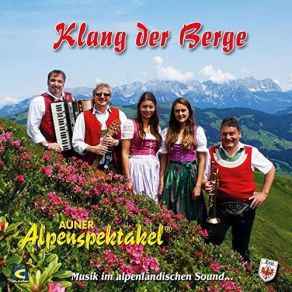 Download track Unser Land Tirol Auner Alpenspektakel