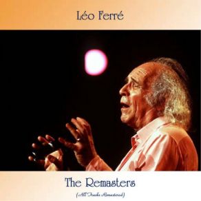 Download track Le Serpent Qui Danse (Remastered 2018) Léo Ferré