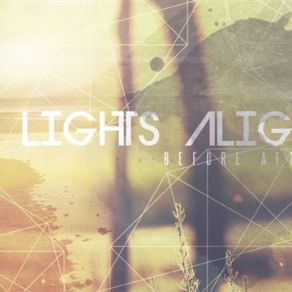 Download track Holy Lights Align