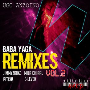 Download track Baba Yaga (Mila Chiral Remix) Ugo AnzoinoMila Chiral