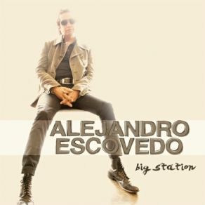 Download track Never Stood A Chance Alejandro Escovedo