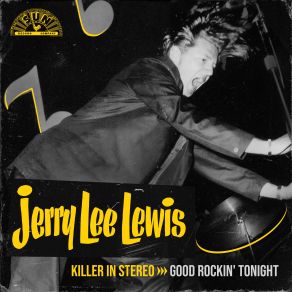 Download track Good Rockin' Tonight (Remastered 2023) Jerry Lee Lewis