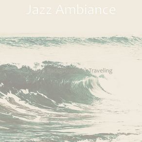 Download track Funky Ambience For Beach Parties Jazz Ambiance