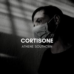 Download track Cortisone Athene Southorn