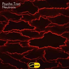 Download track December 32 Psycho Tron