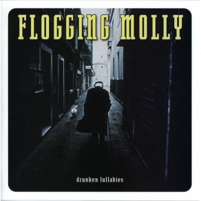 Download track If I Ever Leave This World Alive Flogging Molly