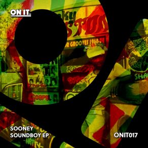 Download track Soundboy (Original Mix) Sooney