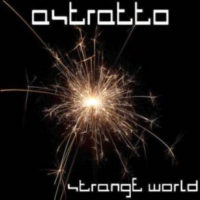 Download track Strange World (Luis Rondina & Alex Berti Original) Astratto