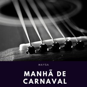 Download track O Que É Que Falta Maysa