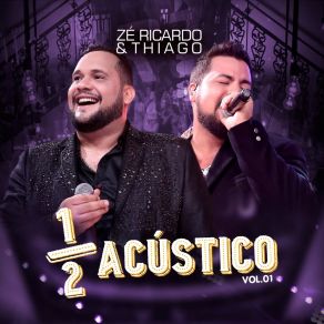 Download track De Cara Cheia (Acústico) (Ao Vivo) Ze Ricardo E Thiago