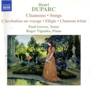 Download track Duparc - Chansons - 10. Extase Roger Vignoles, Paul Groves