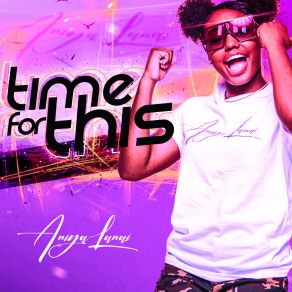 Download track Time For This Aniya Lanai