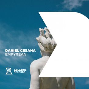 Download track Empyrean (Extended Mix) Daniel Cesana
