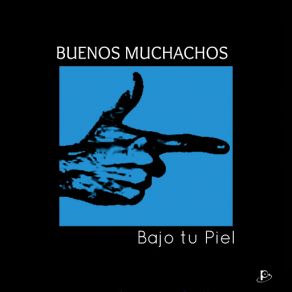 Download track No Quieras Buenos Muchachos