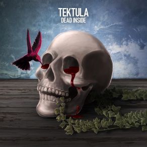 Download track Dead Inside (Instrumental) TektulaΟΡΓΑΝΙΚΟ