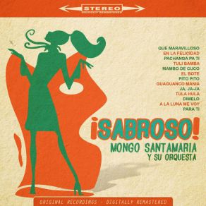 Download track Dimelo Mongo Santamaria, Su Orquesta