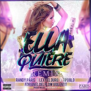 Download track Ella Quiere (Remix) Adrian El Del Flow Violento