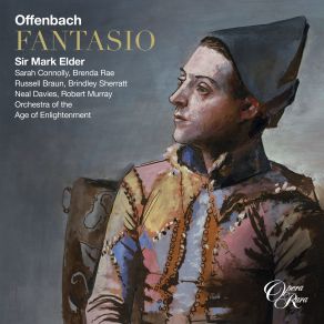 Download track FANTASIO, OpÃ©ra-Comique In Three Acts And Four Tableaux. Libretto By Paul De Musset And Charles Nuitter. First Performance: 18 January 1872, OpÃ©ra-Comique, Paris. ACT I, Overture Orchestra Of The Age Of Enlightenment, Sir Mark ElderMatthew Truscott