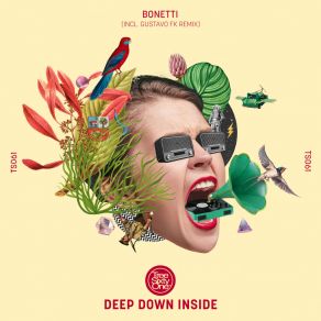 Download track Deep Down Inside (Gustavo Fk Remix) BonettiGustavo Fk