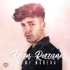 Download track Déjala Que Vuelva Fran Rozzano