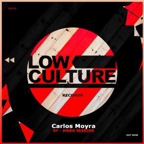 Download track Insed Session (Original Mix) Carlos Moyra