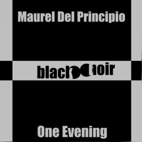 Download track One Evening MDP Project Remix Maurel Del PrincipoAdam Clay