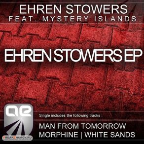 Download track Man From Tomorrow Ehren Stowers, Mystery Islands