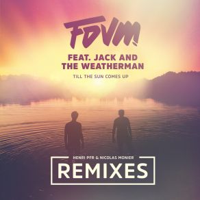 Download track Till The Sun Comes Up (Nicolas Monier Extended Mix) Weatherman