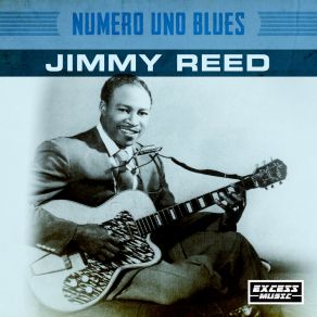 Download track I Wanna Be Loved Jimmy Reed