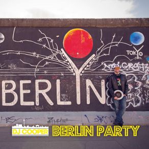 Download track Berlin Party (Extended Mix) DJ Cooper