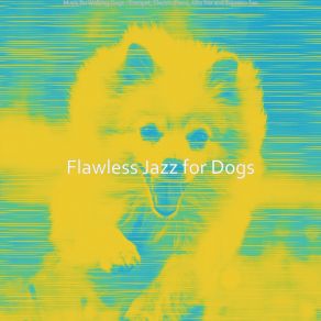 Download track Deluxe Smooth Jazz Saxophone - Vibe For Well Behaved Dogs Flawless Jazz For Dogs