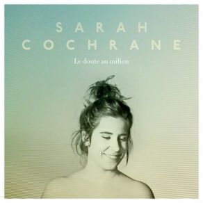 Download track Reste Dans Mon Décor Sarah Cochrane