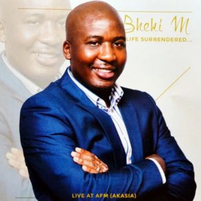 Download track Ujesu Phakeme (Live At AFM Akasia) Bheki M