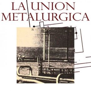 Download track Estano Líquido La Union Metalurgica