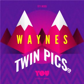 Download track Twin Pics Waynes