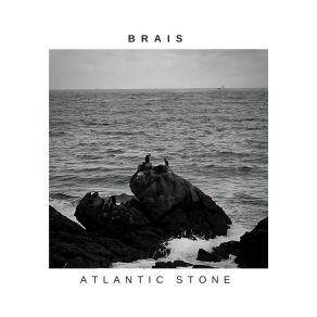 Download track Atlantic Stone Brais