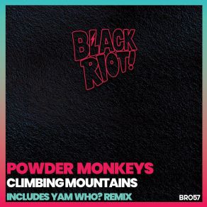 Download track Climbing Mountains Powder Monkeys