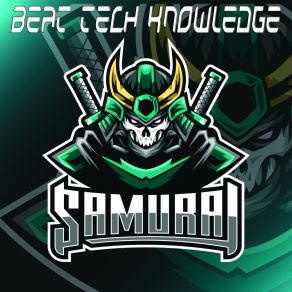 Download track SAMURAI (INSTRUMENTAL LOUD) Beat Tech Knowledge