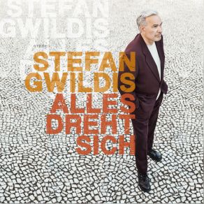 Download track Alles Dreht Sich Stefan Gwildis