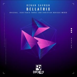 Download track Bellatrix (Juan Pablo Torrez Remix) Kenan Savrun