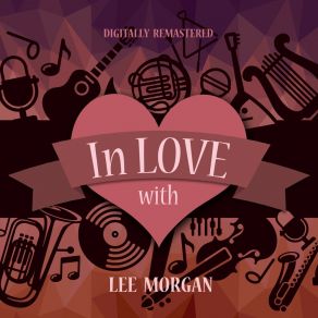 Download track PS. I Love You Lee Morgan