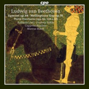 Download track Die Weihe Des Hauses, Op. 124 Marcus Bosch, Cappella Aquileia, Raffaela Lintl, Frederic Böhle