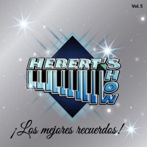 Download track Cuando Vuelva A Tu Lado Hebert Show