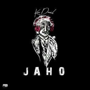 Download track Jaho Kizz Daniel